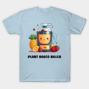 Fruit Juicer Plant Based Killer Funny Health Novelty T-Shirt